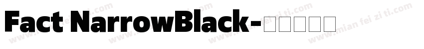 Fact NarrowBlack字体转换